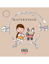 Pulsera Bañada En Plata Eres Lo Mas Mujer de Maternidad con Colgantes